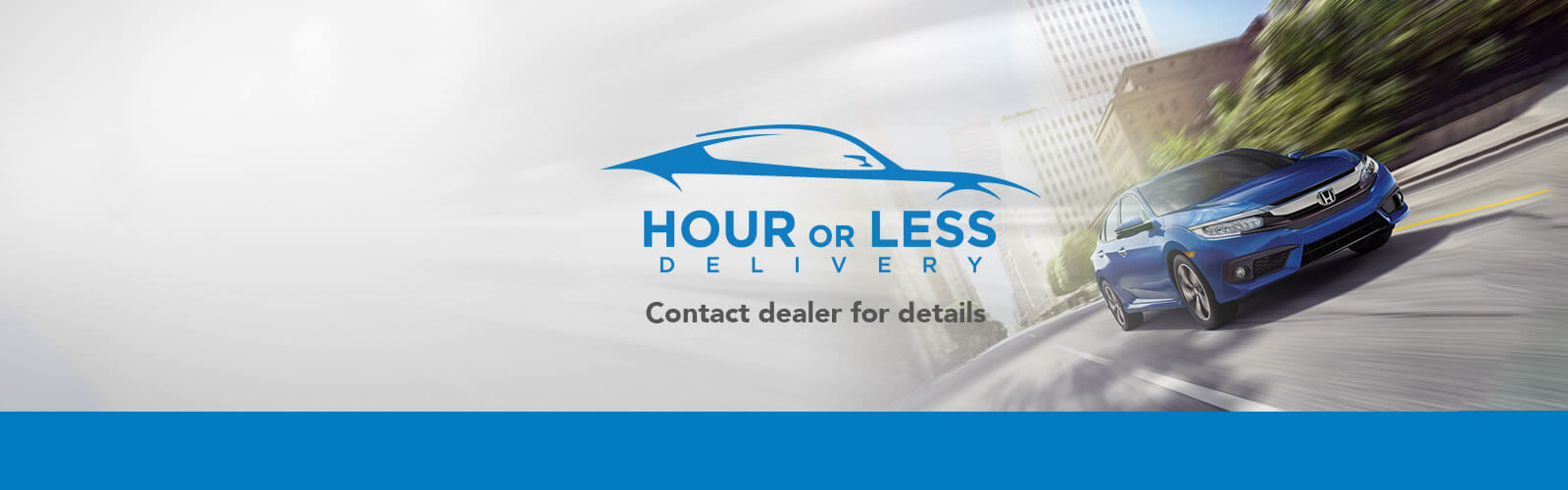 Hour or Less