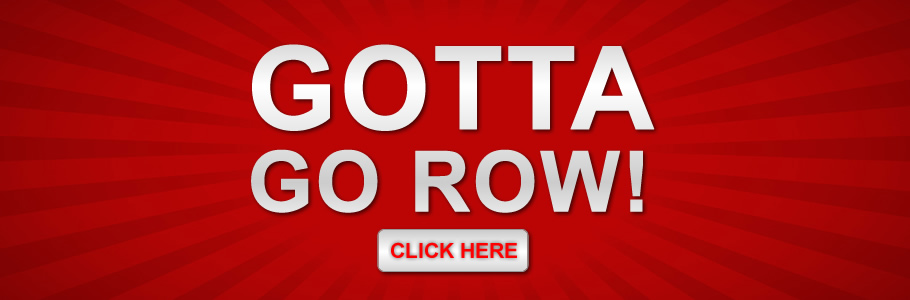 Gotta Go Row