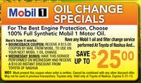 Oil Change-Save up to $25 Have any Mobil1 oil & filter change service at Toyota of Nashua & save!